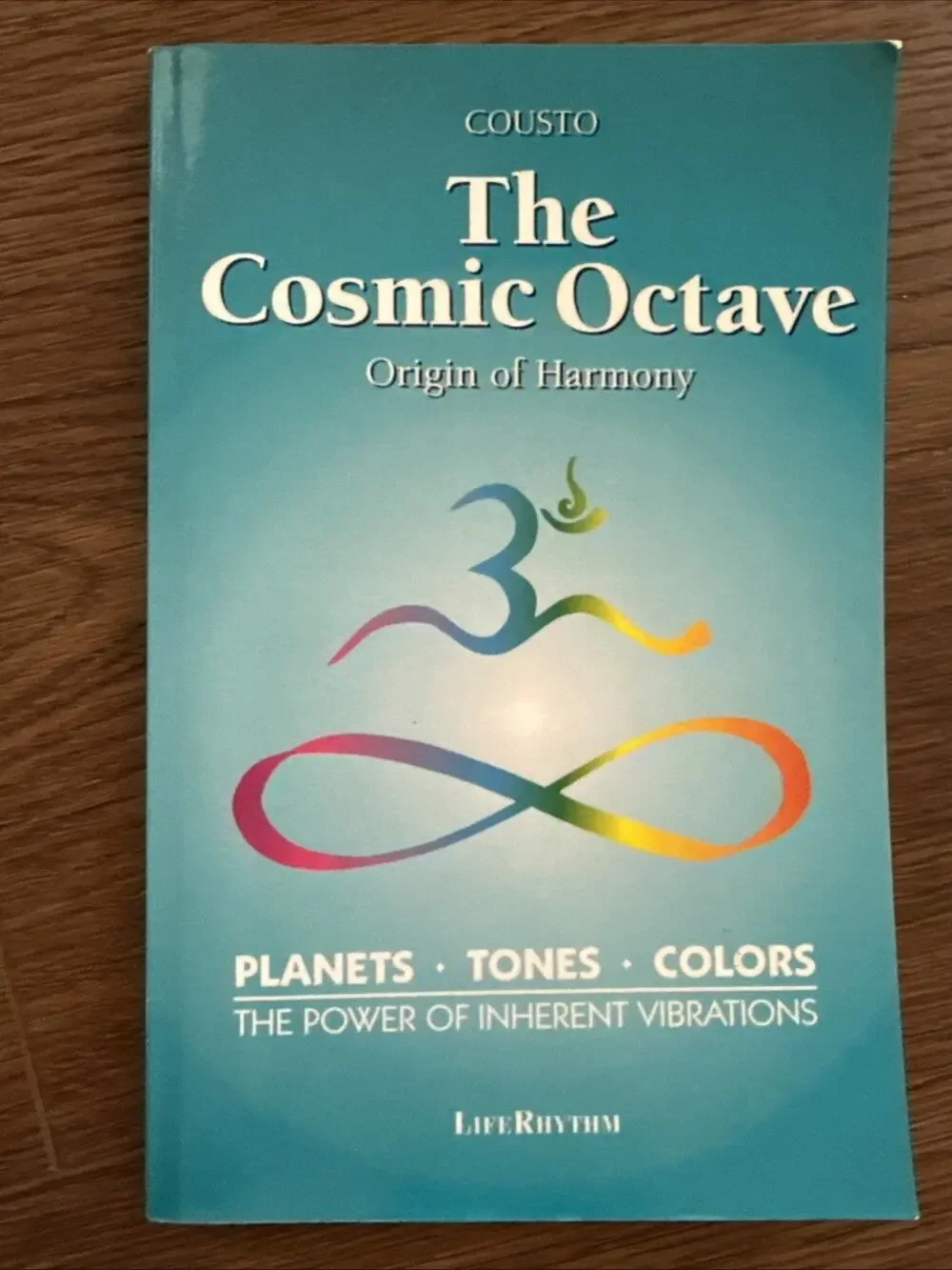 Cosmic Octave : Origin of Harmony by Cousto (2000, Trade Paperback)